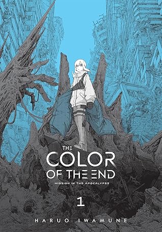 The Color of the End: Mission in the Apocalypse, Vol. 1 (Volume 1)