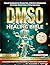 DMSO Healing Bible: Pharmac...