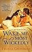 Wake Me Most Wickedly (Once Upon the East End #2)