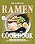 The Homemade Ramen Cookbook by Jamie Olsten