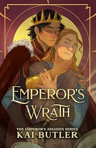 Emperor's Wrath (Emperor's Assassin, #2)