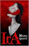 Ira (El bosque de los alcornocales #2) Ira (El bosque de los alcornocales #2)