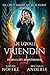 De loyale vriendin (De ontembare Liv Beaufont) (Dutch Edition)