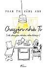 Chuyện nhà Tí (và...