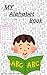 My Alphabet Book by Vivek Kumar Gupta