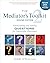 The Mediator's Toolkit, Sec...