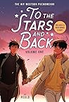 To the Stars and Back (A Graphic Novel) by Peglo