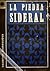 La piedra sideral by Arkady Strugatsky
