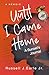 Until I Came Home: A Sunset's Journal