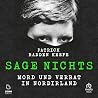 Sage nichts: Mord...