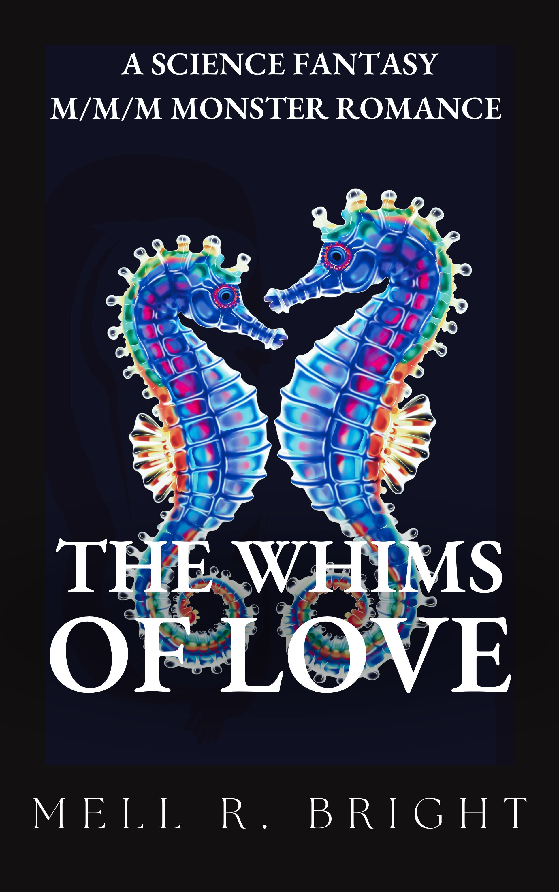 The Whims of Love (Monstrous Whims, #3)