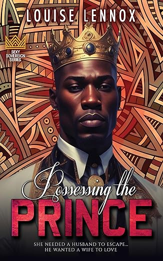Possessing the Prince (Sexy Sovereign, #3)