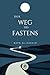 DER WEG DES FASTENS: Geschichte, Regeln, Weisheiten und Tugenden (German Edition)
