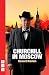 Churchill in Moscow