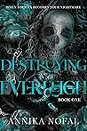 Destroying Everleigh