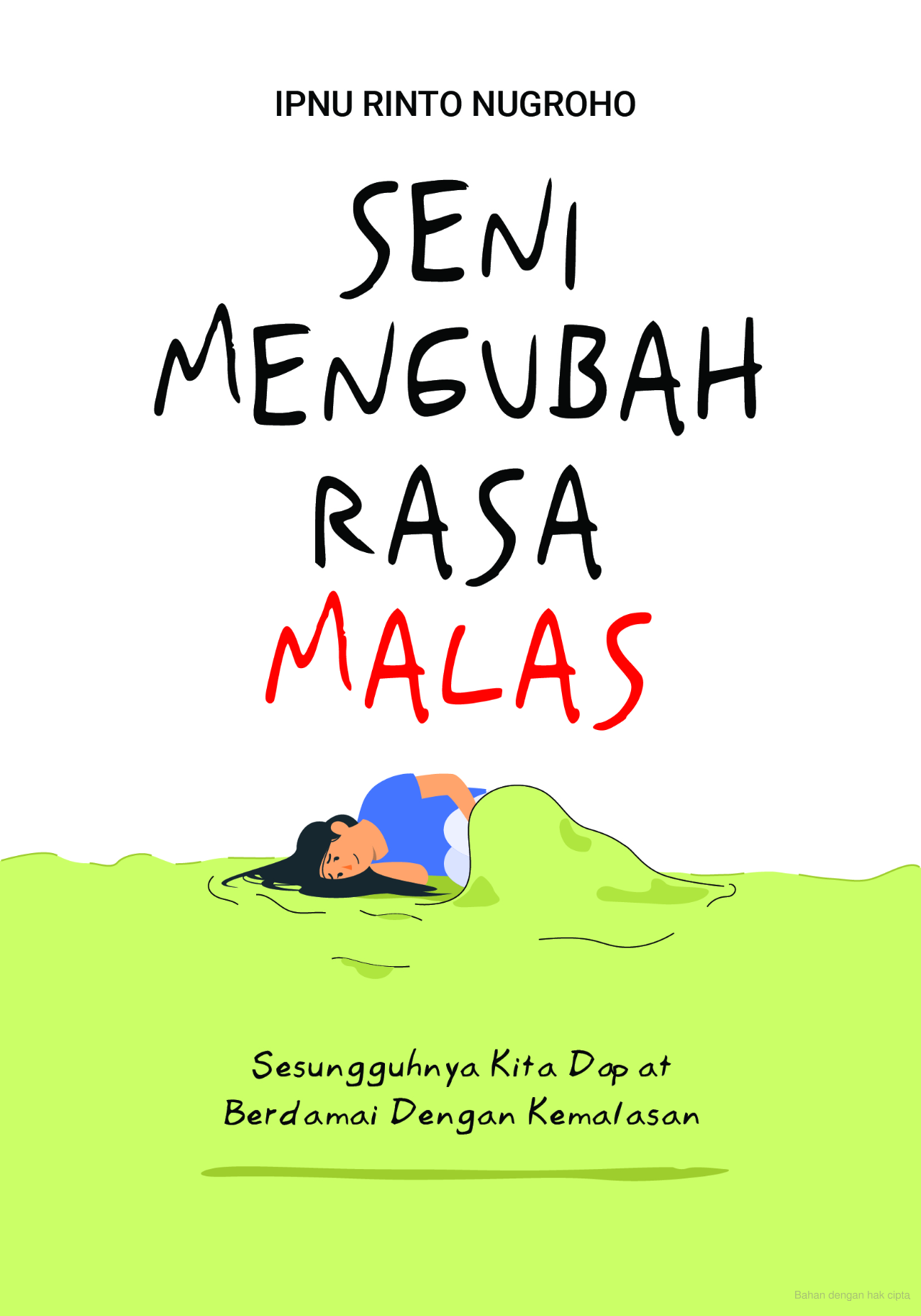 Seni Mengubah Rasa Malas