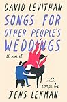 Book cover for Songs for Other People's Weddings: A Novel