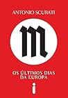 M, os últimos dia...