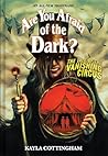 The Tale of the Vanishing Circus (Are You Afraid of the Dark? #3)