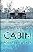 The Cabin (A Riveting Kidnapping Mystery Series)