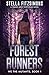 Forest Runners: A Young Adult Dystopian Novel (We The Mutants)