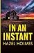 In an Instant (A Riveting Kidnapping Mystery Series)