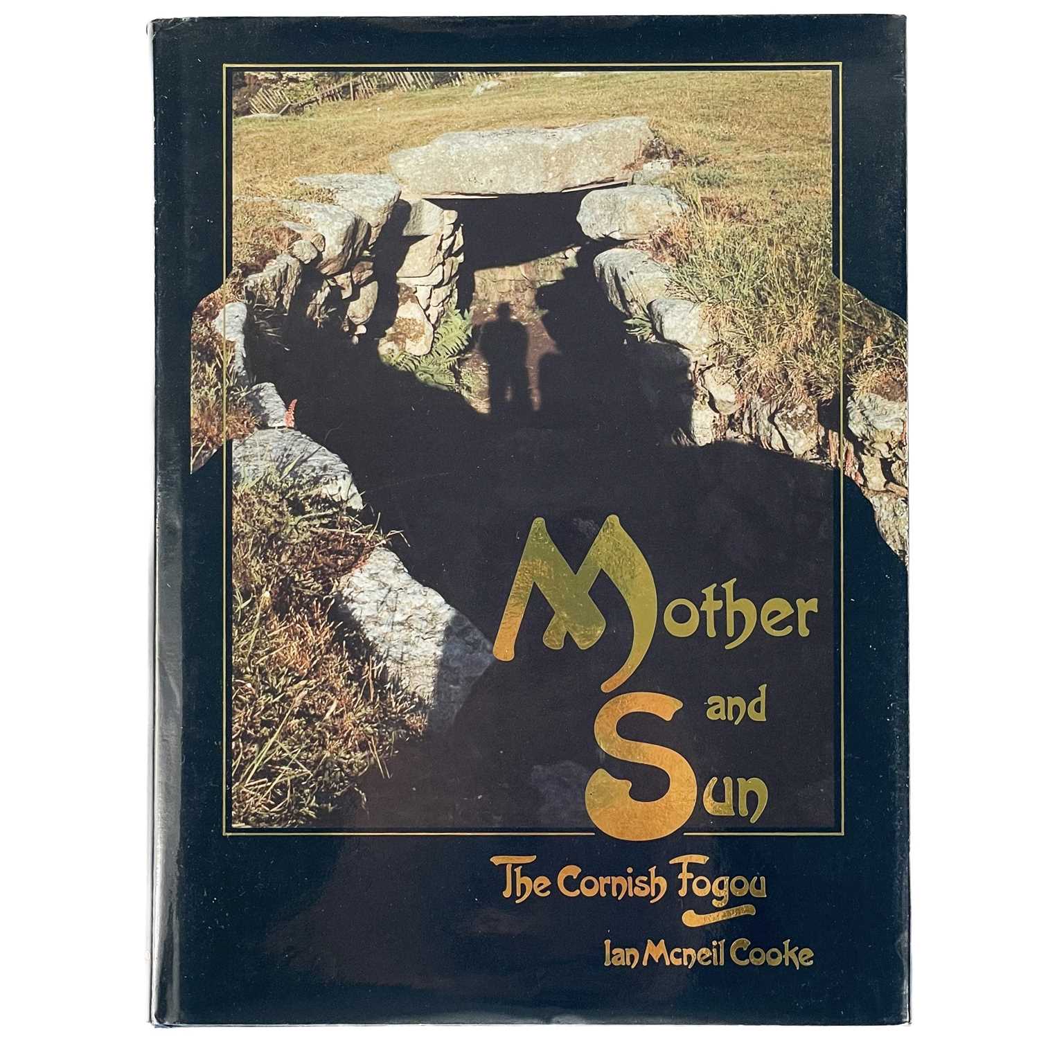 Mother and Sun: Cornish Fogou
