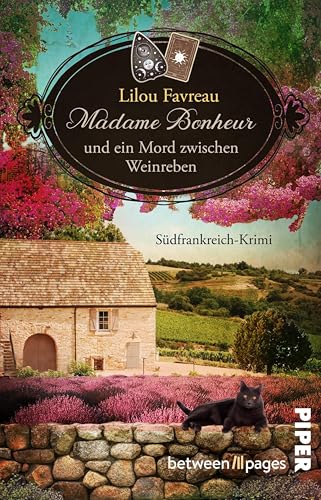 Madame Bonheur und ein Mord zwischen Weinreben: Südfrankreich-Krimi | Lesekurztrip in die Provence (Provenzalische Wohlfühlkrimis 3) (German Edition)