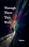 Through These Thi...