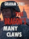 The Dragon's Many Claws The Dragon's Many Claws