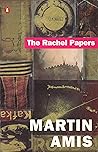The Rachel Papers by Martin Amis