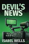 Devil’s News by Isabel  Wells