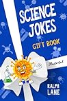 Science Jokes by Ralph Lane