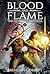 Blood and Flame (The Quinate's Faithful Book 1)