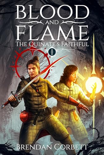 Blood and Flame (The Quinate's Faithful Book 1)