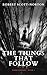 The Things that Follow (Dark Corners Book 4)