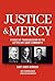 Justice & Mercy: Studies of...