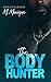 THE BODY HUNTER