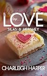 Silas & Hershey (Recipe For Love Book 8)