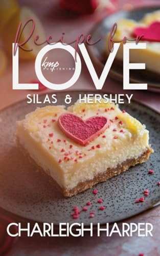 Silas & Hershey (Recipe For Love Book 8)
