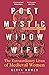 Poet, Mystic, Widow, Wife: The Extraordinary Lives of Medieval Women