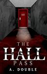 The Hall Pass