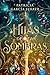 Hijas de las sombras: novela de fantasía juvenil con magia, traiciones y acción (Spanish Edition)