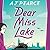 Dear Miss Lake (The Emmy Lake Chronicles #4)