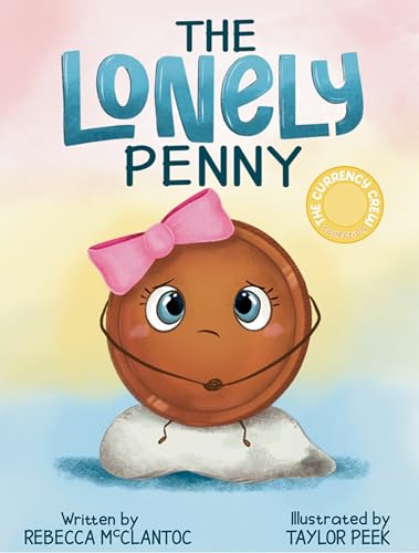 The Lonely Penny (Kindle Edition)