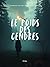 Le Poids des Cendres