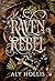 Raven Rebel (Sablewood #1)