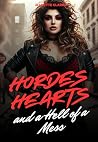 Hordes, Hearts, &...