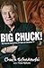 Big Chuck!: My Favorite Sto...