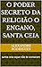 o poder secreto da religião...